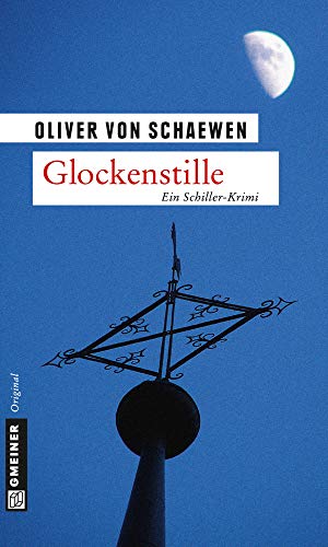 Glockenstille: Peter Struves dritter Fall (Kriminalromane im GMEINER-Verlag) von Gmeiner-Verlag